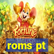 roms pt